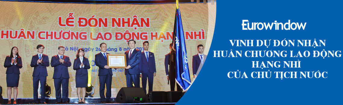 Eurowindow Eurowindow nhận Huân Chương