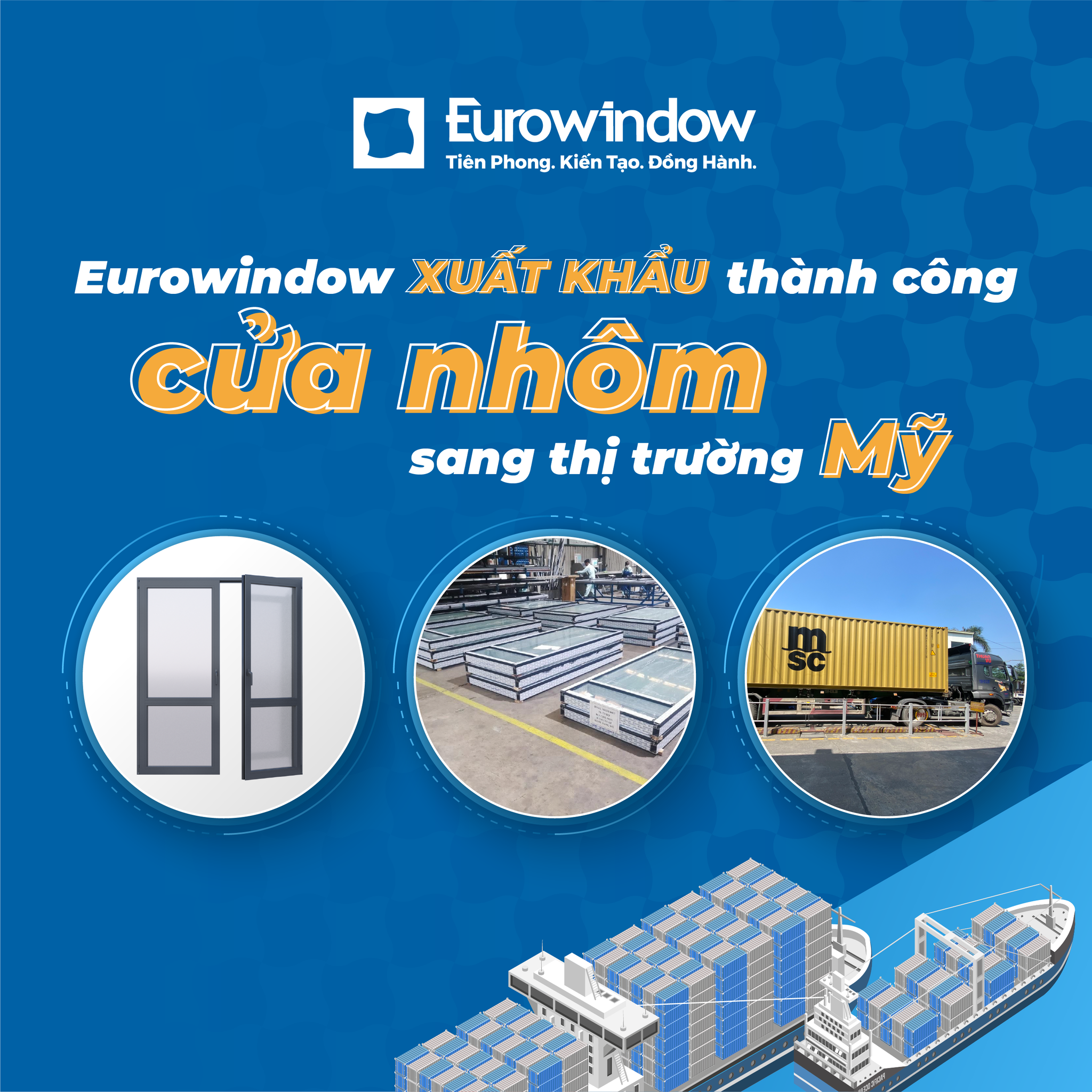 Eurowindow - Xuất khẩu cửa nhôm đánh dấu ấn tượng tại thị trường Mỹ Eurowindow - Xuất khẩu cửa nhôm đánh dấu ấn tượng tại thị trường Mỹ